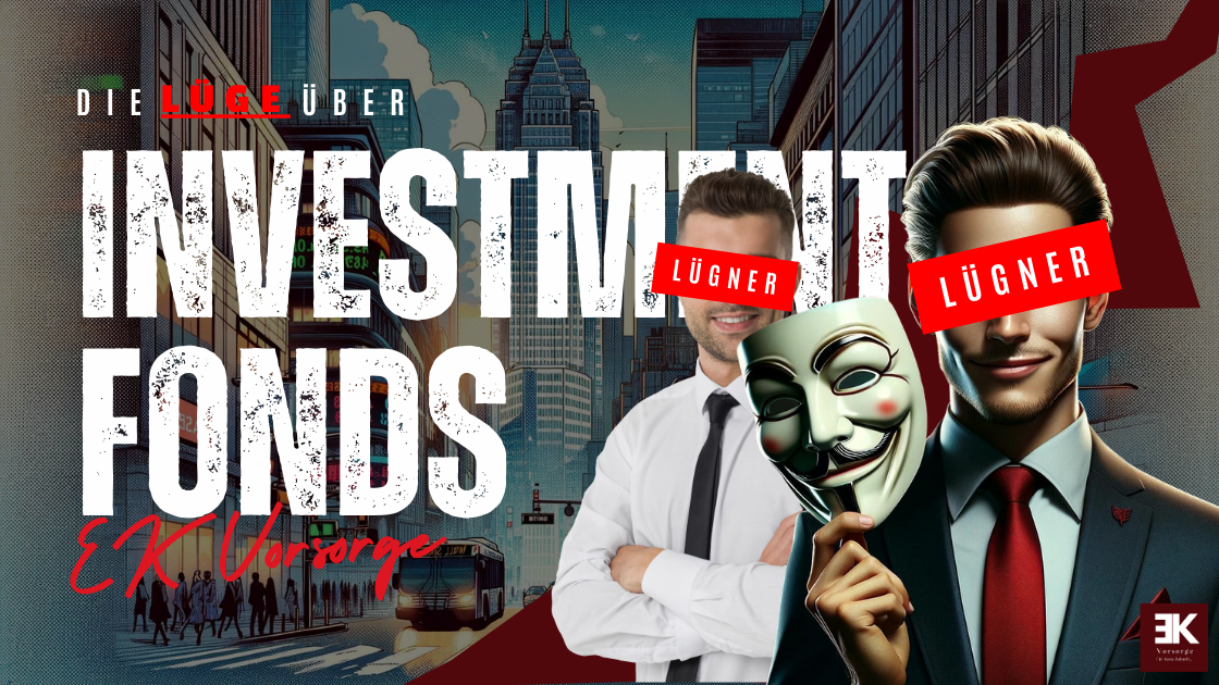 Die Lüge Über Investmentfonds